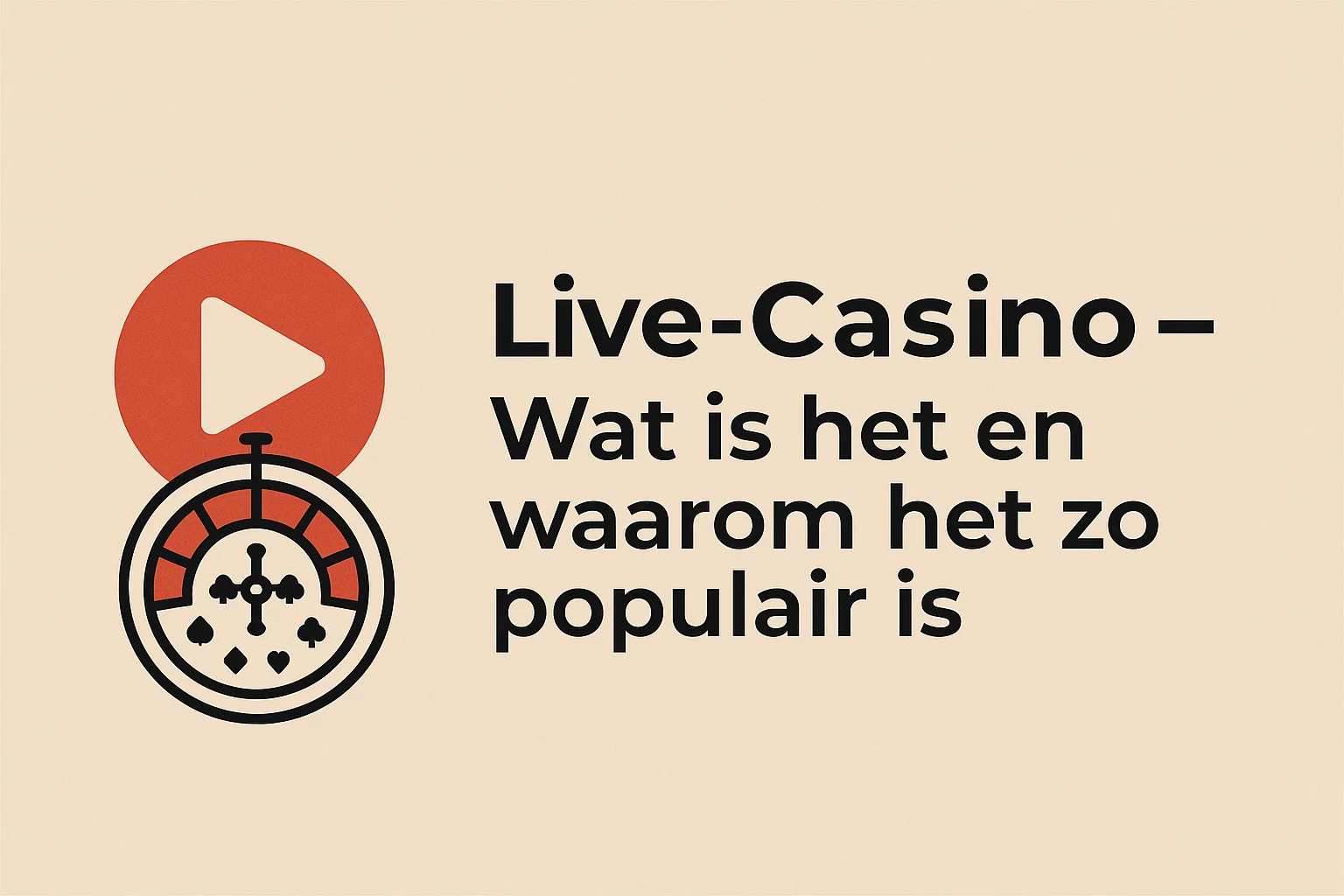 Live-Casino – Wat is het en waarom het zo populair is